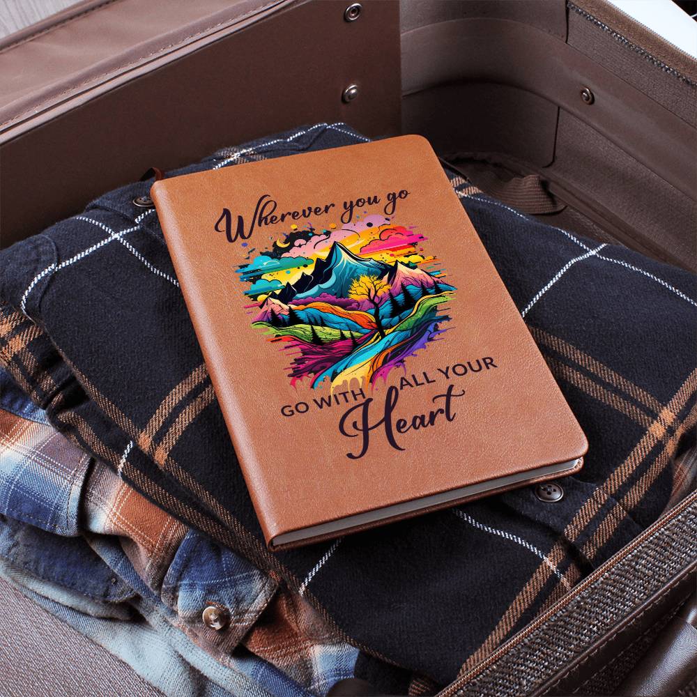 ELEVATED SPIRIT | WHEREVER YOU GO - GO WITH ALL YOUR HEART JOURNAL - Elevated Spirit