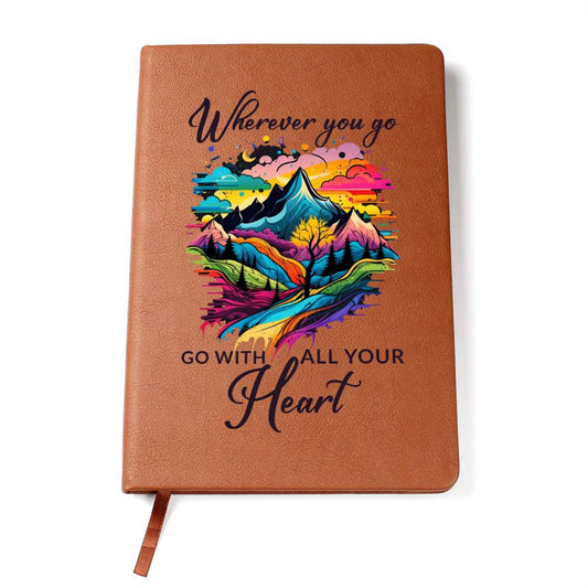ELEVATED SPIRIT | WHEREVER YOU GO - GO WITH ALL YOUR HEART JOURNAL - Elevated Spirit