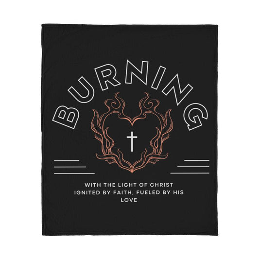Black fleece blanket with white text, featuring 'Burning with the Light of Christ' message, heart-shaped flame, and cross biker-style design.
