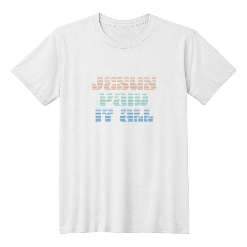 ELEVATED SPIRIT | JESUS PAID IT ALL T-SHIRT - Elevated Spirit