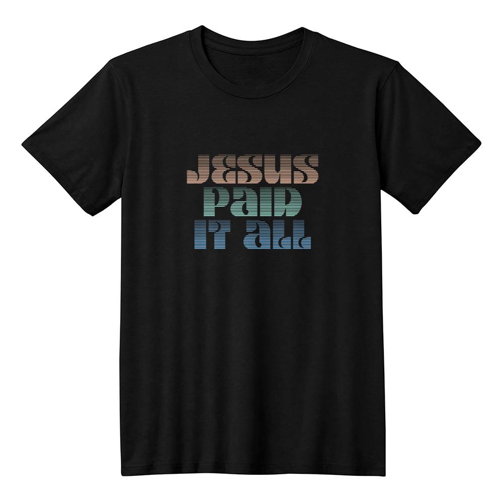ELEVATED SPIRIT | JESUS PAID IT ALL T-SHIRT - Elevated Spirit